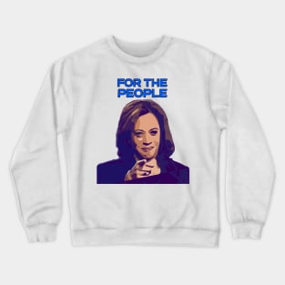 Madam Vice President For the People Crewneck Sweatshirt